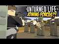 JOINING FORCES - Unturned Life Roleplay #591