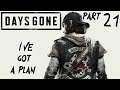 Let's Play Days Gone - Part 21 (I've Got a Plan)