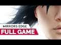 Mirrors Edge | Gameplay Walkthrough - FULL GAME | 4K 60FPS | No Commentary