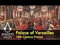 Palace of Versailles (from 'High Society') | 18th century France | Assassin’s Creed Unity