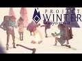 Project Winter 😨#001 - Freund oder Feind? Ein etwas anderes TTT (Survival, Mehrspieler)