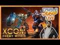 REBOOT CAMP - XCOM: Enemy Within [Part 1] | TripleJump Live!