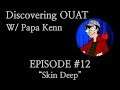"Skin Deep" (Reaction/Review) - Discovering Once Upon A Time #12