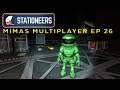 Stationeers Let's Play Mimas Multiplayer Episode 26