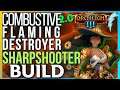 Torchlight 3 - Combustive 2.0 (Sharpshooter + Flaming Destroyer Build)