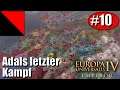 Adals letzter Kampf #010 / Europa Universalis IV / Zuschauersicht (30+ Spieler Multiplayer)