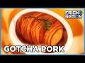 Chef Ericko presents:Gotcha Pork!!
