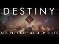 Destiny 2 (PC) Nightfall AI being ridiculous aimbots