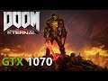DOOM Eternal | GTX 1070 Benchmark | 1440P