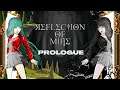 [FR/PS4] REFLECTION OF MINE -- PROLOGUE