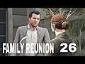 Grand Theft Auto V - REUNITING THE FAMILY - Part 26