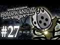 Hollow Knight - Part 27: Pale Lurker