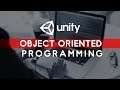How Object Oriented Programming Works In Unity
