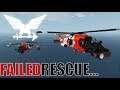 I USED THREE HELIS and Still Failed...  -  Stormworks: Build and Rescue