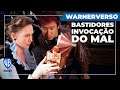 Invocação do Mal | Bastidores do filme - WarnerVerso - Documentário Exclusivo