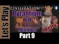 Let's Play: Civ 6 - Byzantium (Deity) - RETRY! - War & Religion - Part 9 - New Frontier Pass