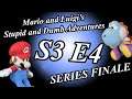 Mario and Luigi's Stupid and Dumb Adventures Season 3 Episode 4 [SERIES FINALE]