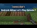Minecraft: Bedrock Edition 1.16 Let's Play Episode 7