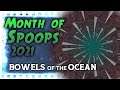 MONTH OF SPOOPS 2021 - Bowels Of The Ocean