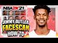 NBA 2K21 HOW TO LOOK LIKE JIMMY BUTLER!! JIMMY BUTLER FACE SCAN: FACE CREATION NBA 2K21
