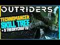 Outriders - Technomancer Passive Skill Tree + 9 Theorycrafts