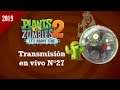 Plants vs. Zombies 2 + Cookie Run - Transmision en vivo N°27.2 (Púas perforatroces) {Te. 2019} -
