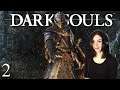 Praise the Sun! | Dark Souls - Part 2