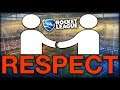 Rocket League Is All About RESPECT...Sometimes.
