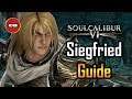 [ Soul Calibur VI ] - Siegfried Guide Episode 8 - [ Siegfried Season 2 ]