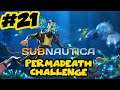 Subnautica Gameplay - Ep. 21 - Permadeath Challenge / Hardcore Mode