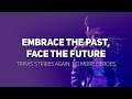 Travis Strikes Again Analysis | Embrace the Past, Face the Future