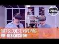 VR-Diskussion: Oculus Quest, Rift S, HTC Vive Pro