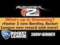 What's up in Simracing? CW 39/2020 - rFactor 2's Bentley 2020, Rocket League skyrockets and more!