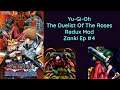 Yu-Gi-Oh! The Duelists of the Roses Redux Mod Zanki Ep 4 Mako Tsunami