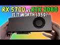 AMD RX 5700 - Is it worth $350? (RX 5700 Vs RTX 2060)