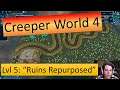 Creeper World 4: Level 5 "Ruins Repurposed" Walkthrough - Anticreeper