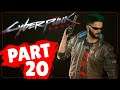 Cyberpunk 2077 Walkthrough Part 20 "Main Job: Space In Between" (No Commentary)