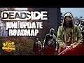 🎒 DEADSIDE 🎒 0.1.7 Juni Update Roadmap - Deadside neue Inhalte erklärt - Guide - deutsch / german
