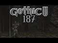 Die Felsenfestung | Gothic 2: Die Nacht des Raben #187 | Let's Play