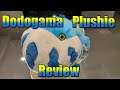 Dodogama Plushie Review