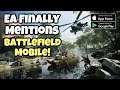 EA Finally Comments On Battlefield Mobile!!