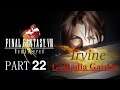 FINAL FANTASY VIII Remastered HD - part 22 - Irvine, Galbadia Garden
