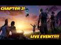 FORTNITE CHAPTER 2 LIVE EVENT RIGHT NOW!!!!