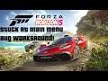 Forza Horizon 5: Cant get past start menu bug fix!