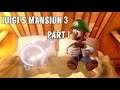 Getting our suck back! Luigis mansion 3- part 1 (play through)