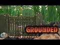 Grounded Indonesia - BIKIN BENTENG DI SEKITAR RUMAH  #7