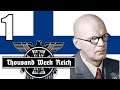 HOI4 Thousand Week Reich: Finland's Irredentist Movement 1