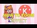 How To Do Zoom Effect | Kinemaster