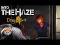 Into the Haze Gameplay! Days 3 & 4