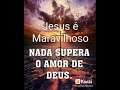 JESUS É MARAVILHOSO 🙏🙏🙏🙏🙏🙏🙏🙏